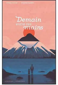 Demain entre tes mains