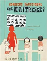 Comment fonctionne une maitresse?