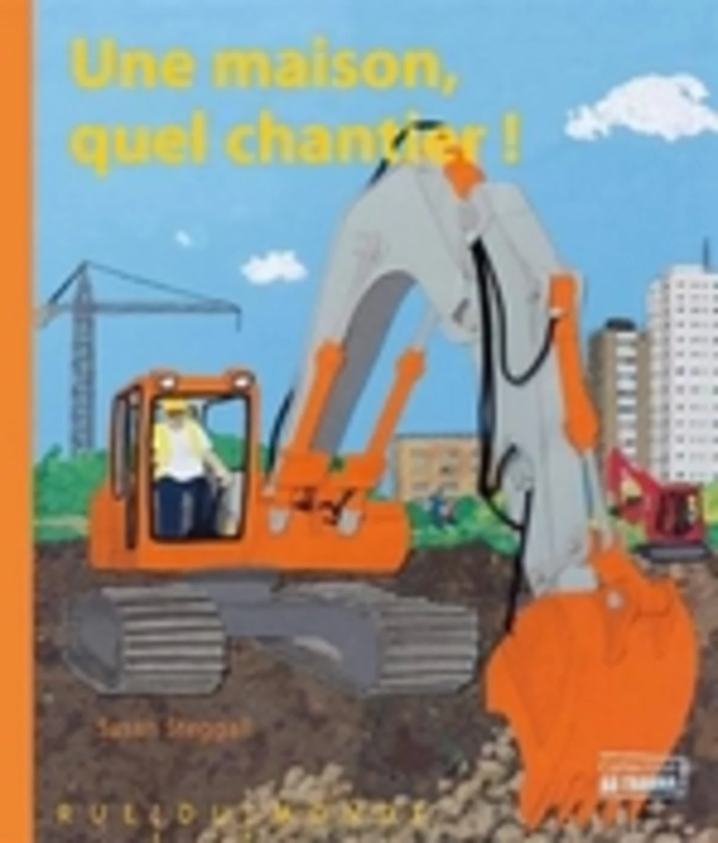 Une maison, quel chantier !