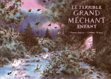 Le terrible Grand Méchant Enfant
