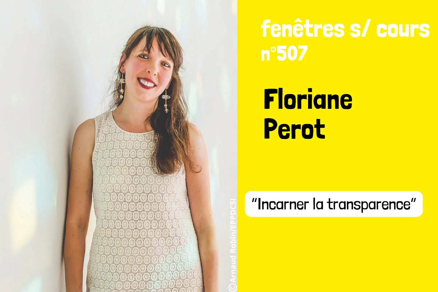 "Incarner la transparence"