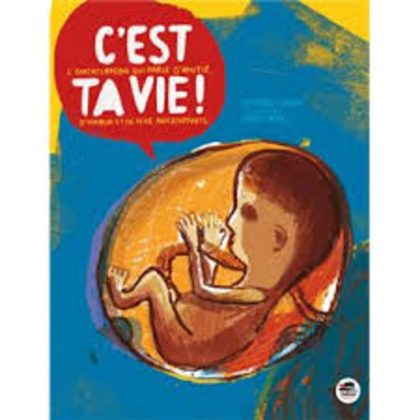 C’est ta vie !