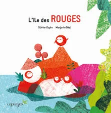 L’île des rouges