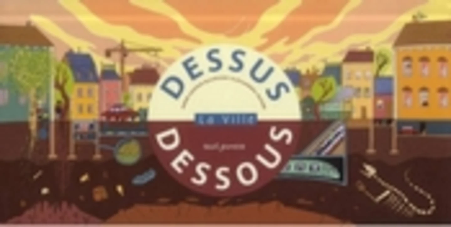 Dessus dessous la ville