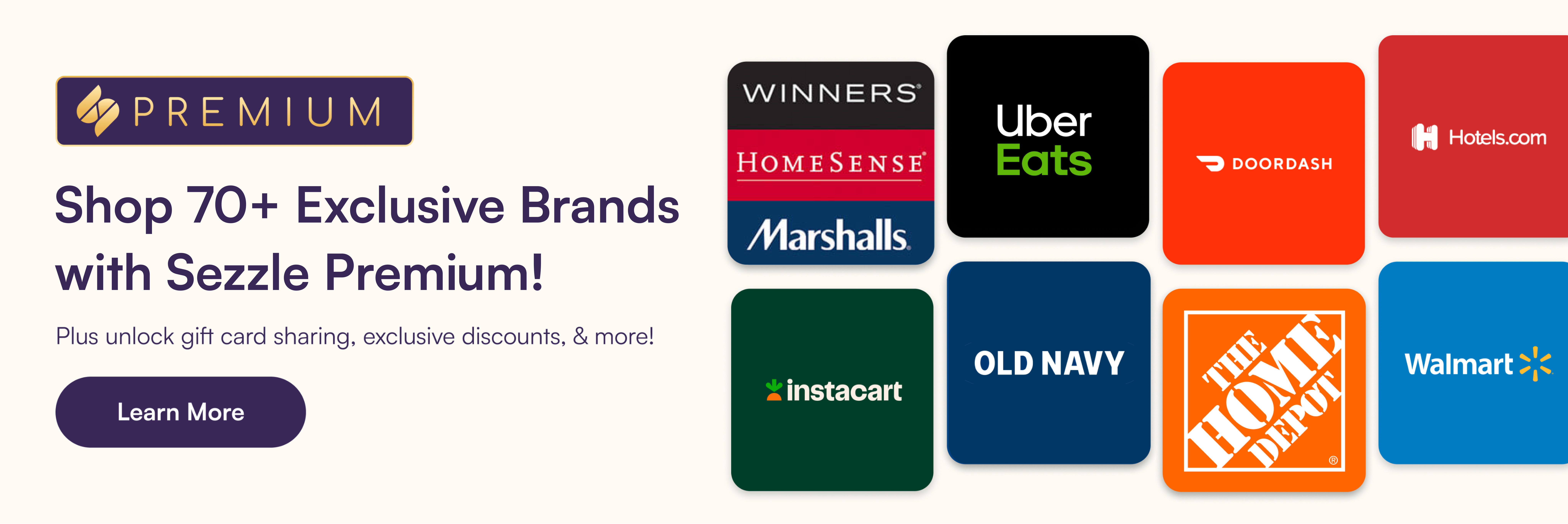 Sezzle Premium. Shop 350+ Brands with Sezzle Premium. Plus unlock gift card sharing, exclusive discounts, & more! Learn More.