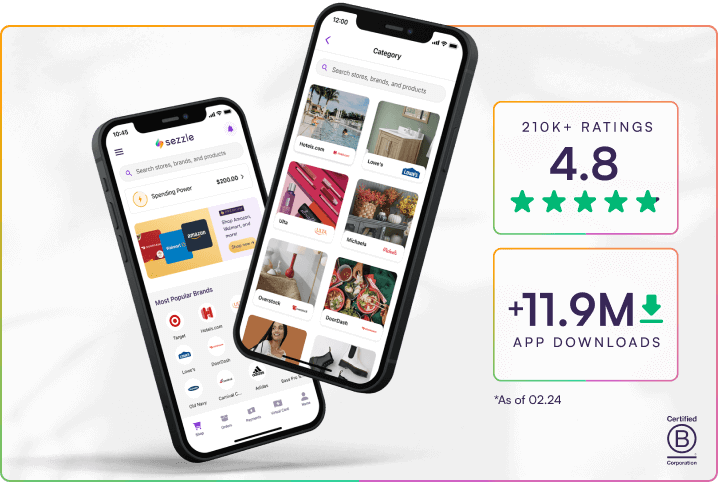 Experience More in The Sezzle App. Rated 4.8 stars on 210+ ratings with other 11.9M app downloads.