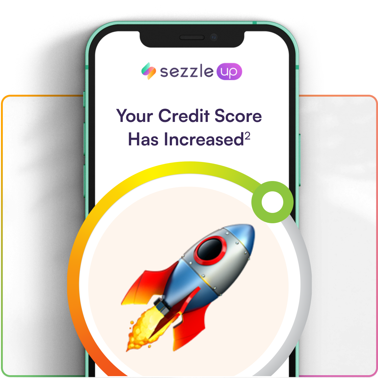 Build your credit with Sezzle Up.
