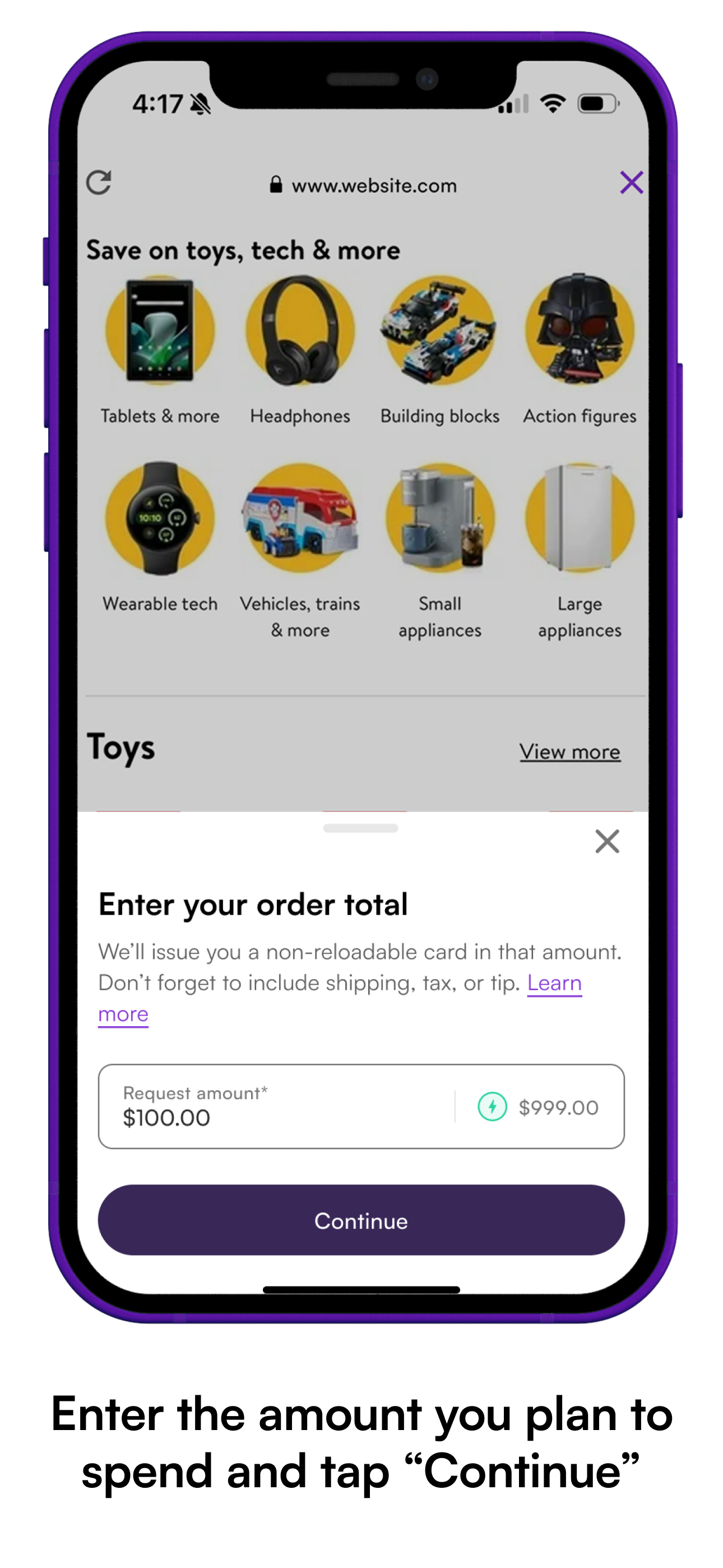 Phone screen showing the make a purchase request step. "Enter the amount you plan to spend and tap 'Continue'"