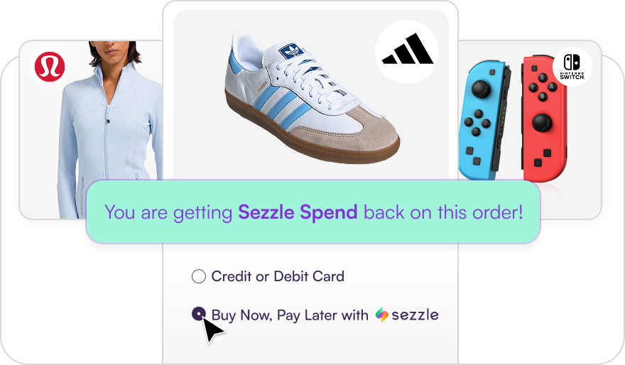 You are getting Sezzle Spend back on this order!