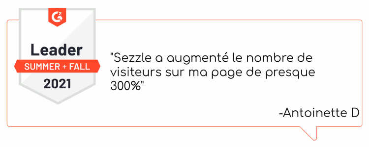 "Sezzle a augmenté le nombre de visiteurs sur ma page de presque 300%"