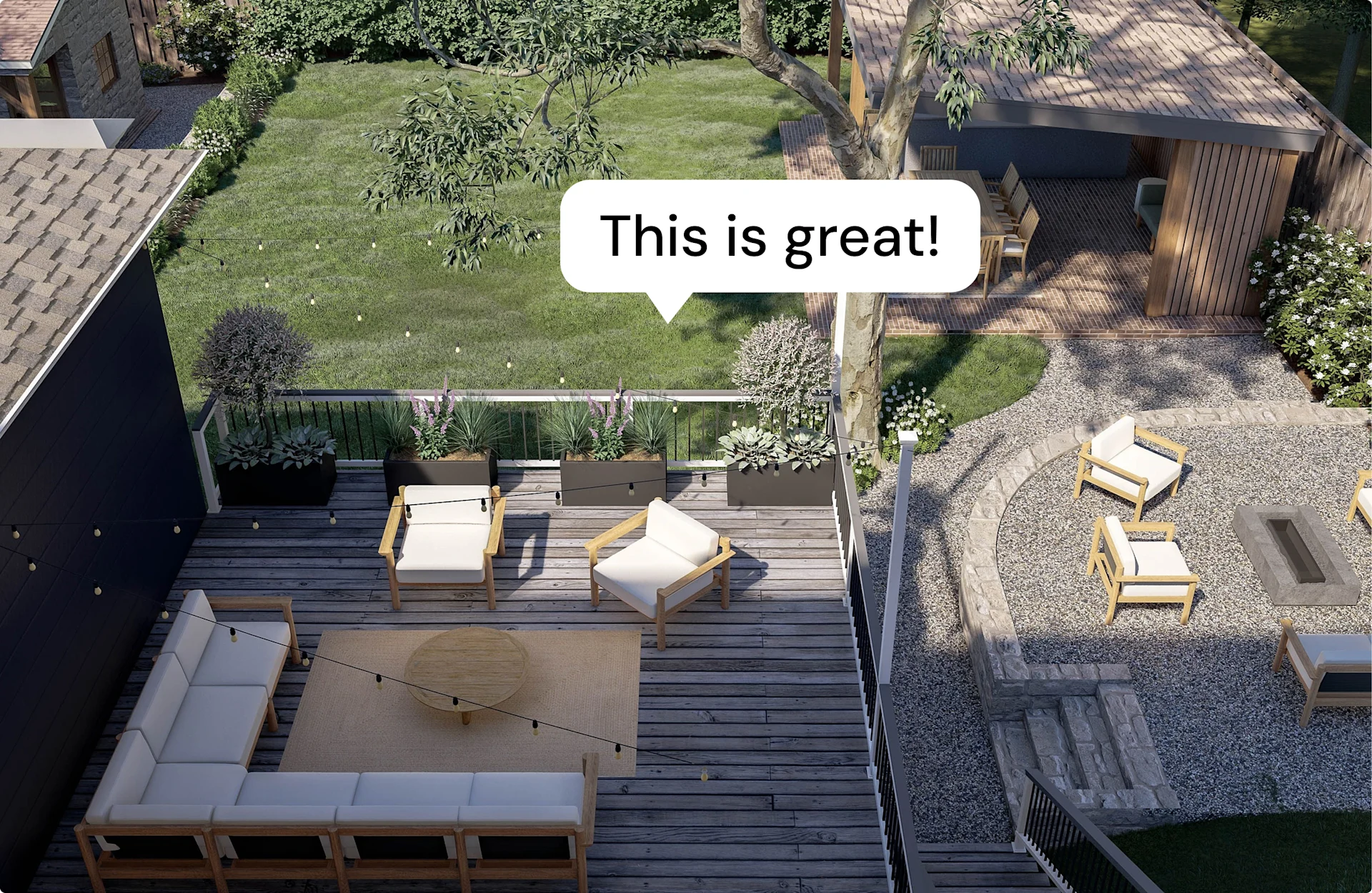 3D render of modern backyard with lounge seating, wooden deck, and a speech bubble that says “This is great!”.