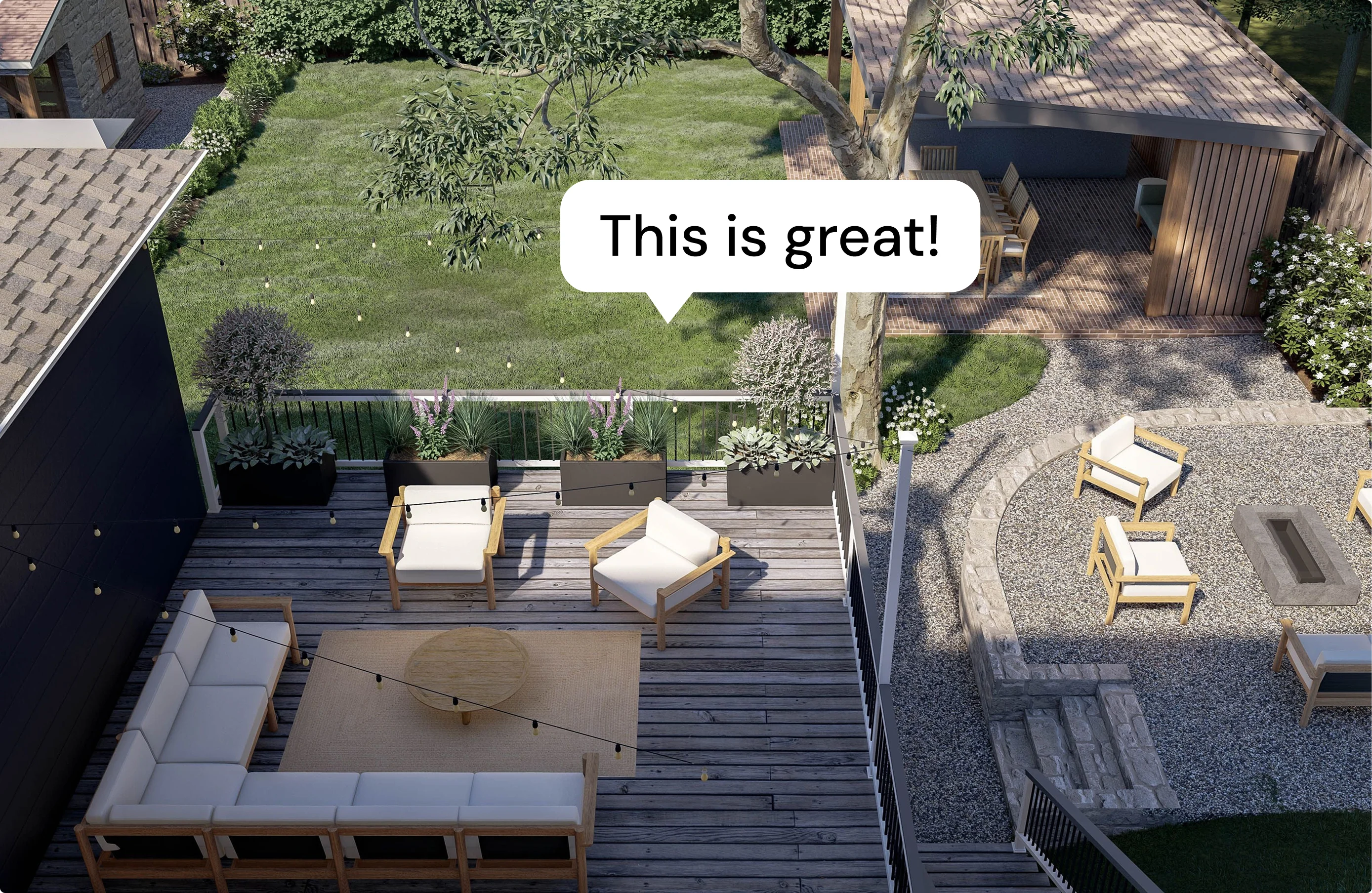 3D render of modern backyard with lounge seating, wooden deck, and a speech bubble that says “This is great!”.