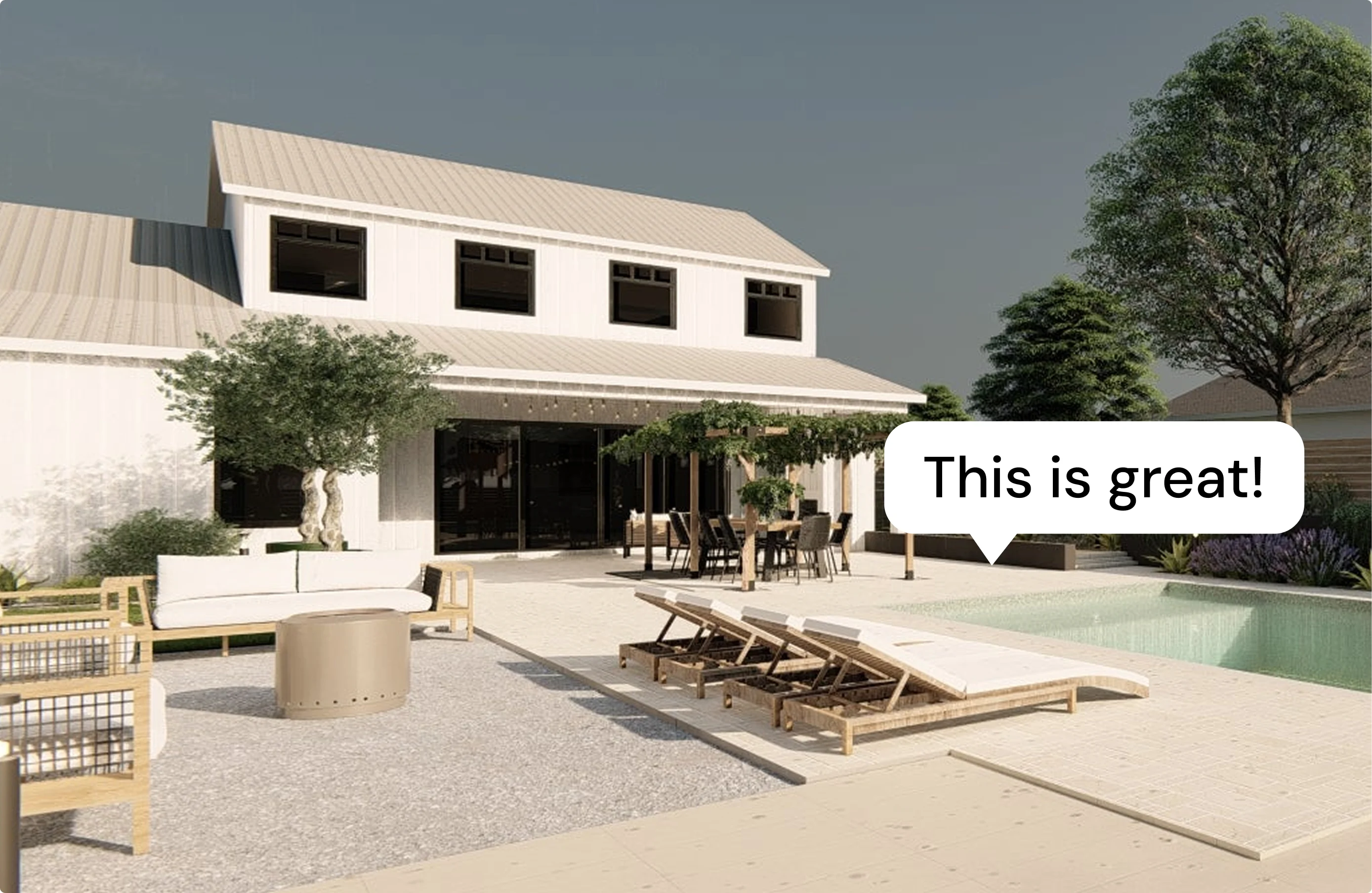 Backyard of a modern farmhouse with a pool, lounge seating, and a speech bubble saying “This is great!”.