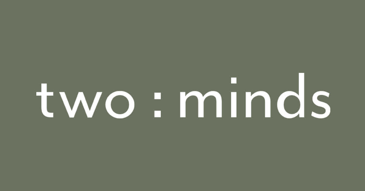 The Attico - two : minds