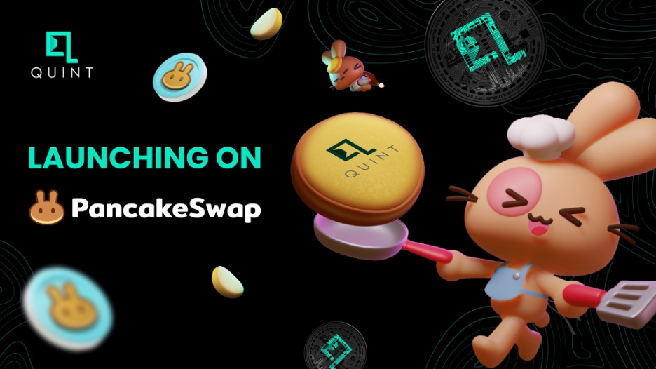 QUINT Launches on Pancake Swap after global campaign