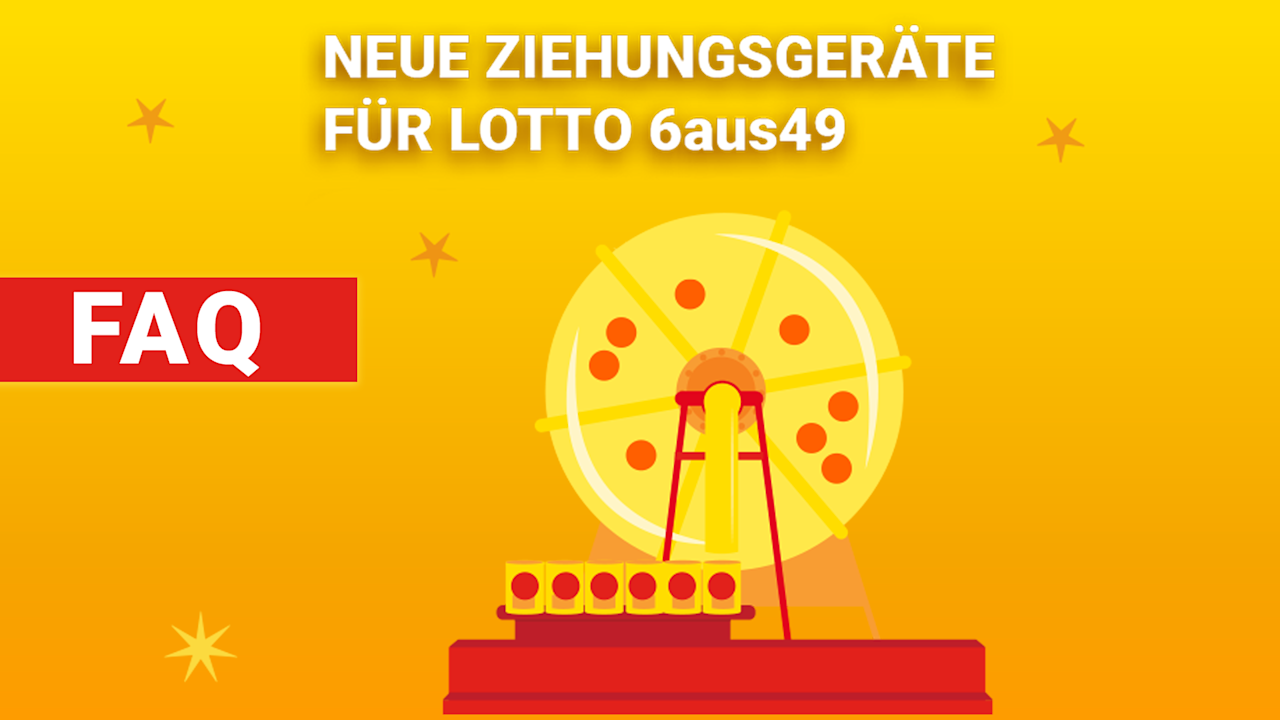 Neue Ziehungsgeräte LOTTO 6aus49 FAQ