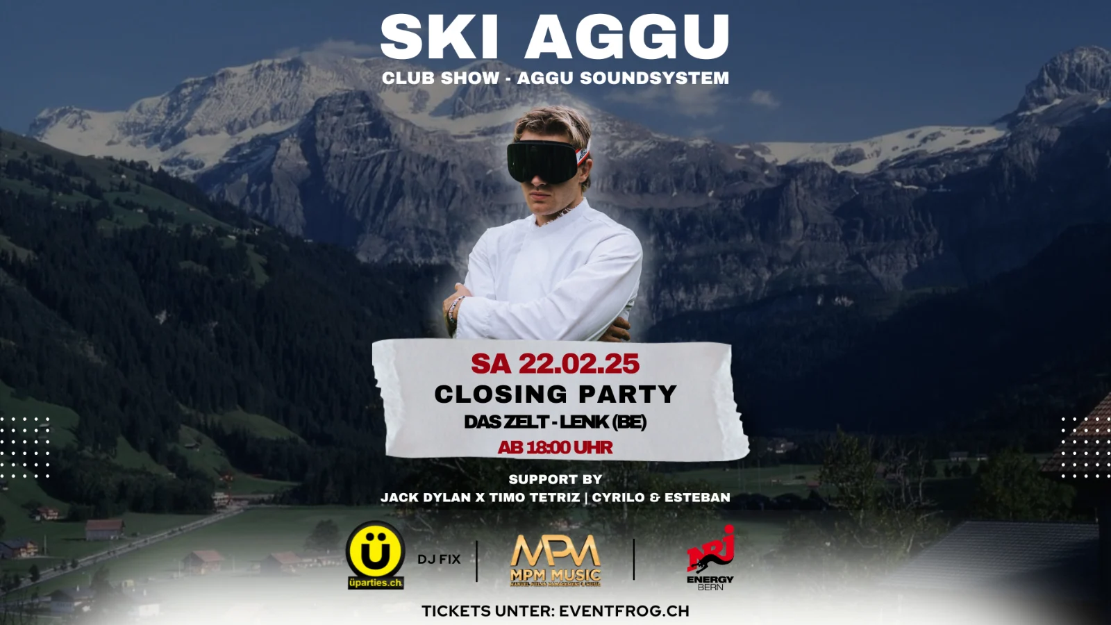 Mach dich bereit für die ultimative Closing Party in DAS ZELT an der Lenk