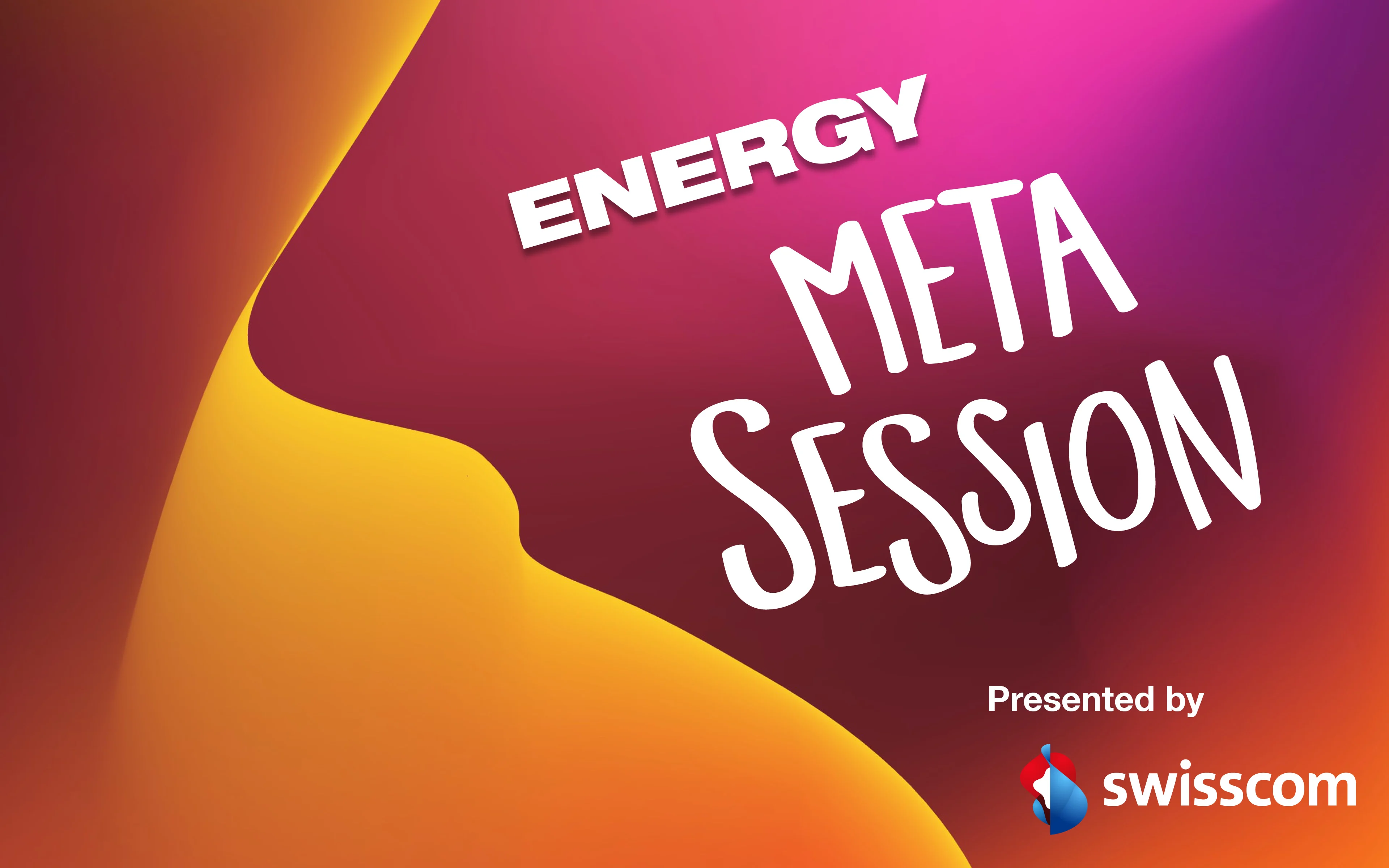 Energy MetaSession