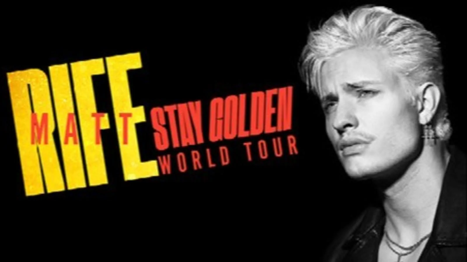 Matt Rife - Stay Golden World Tour
