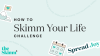 How To Skimm Your Life Challenge