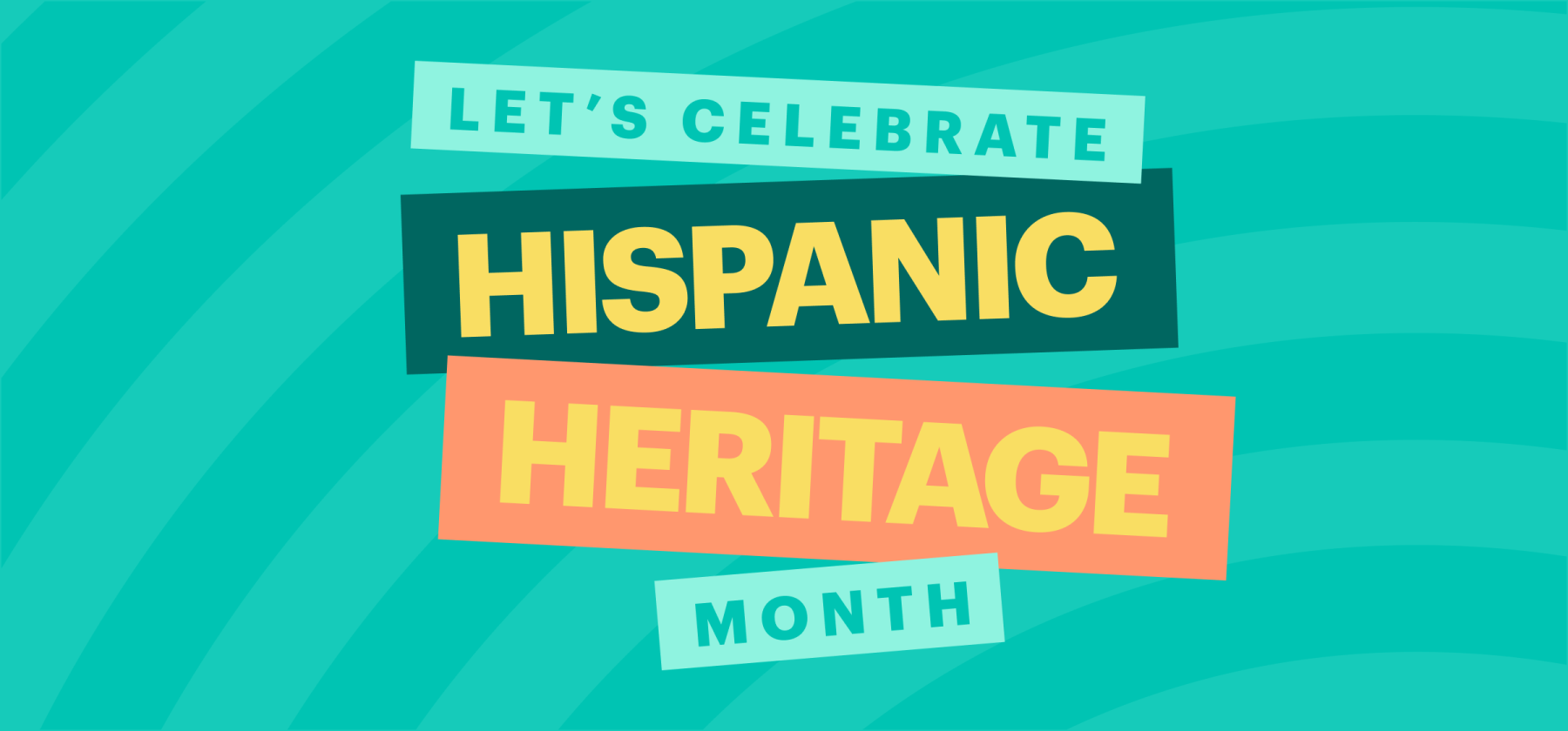 Let's Celebrate Hispanic Heritage Month