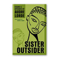“Sister Outsider” by Audre Lorde