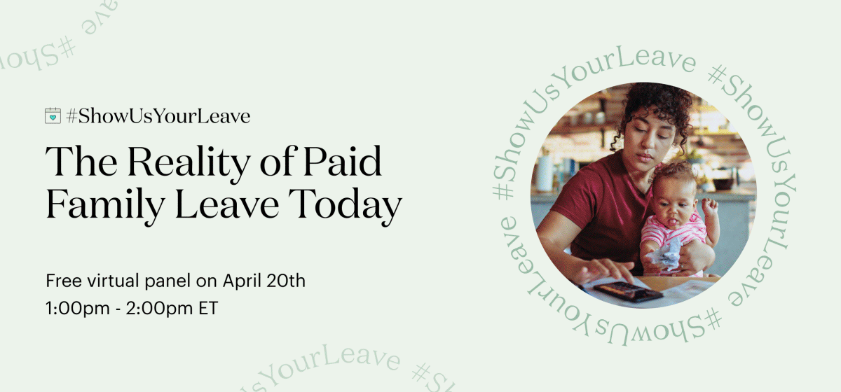 The Reality of Paid Family Leave Today