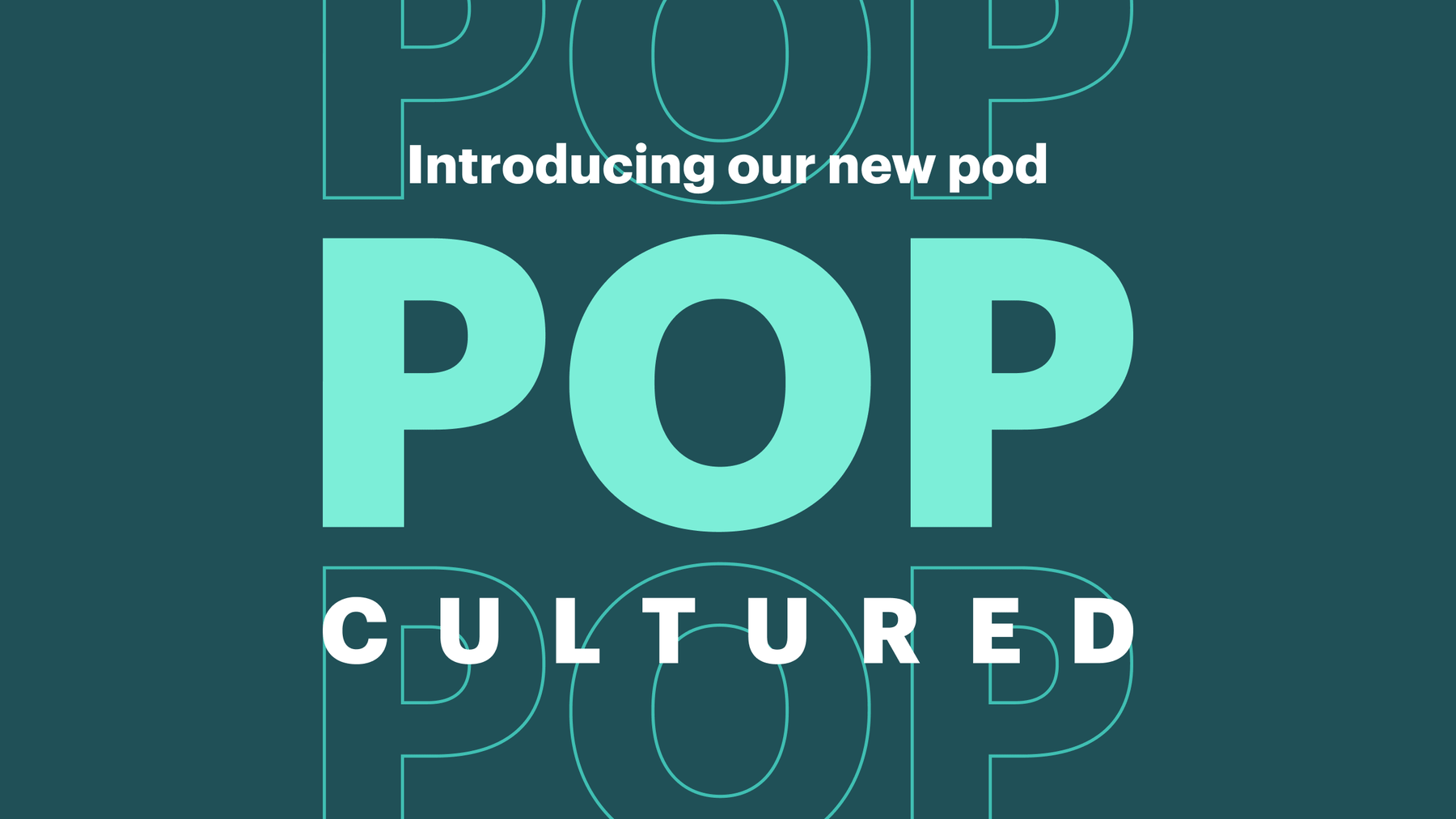 Pop Cultured Podcast
