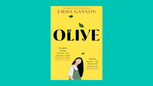 “Olive” by Emma Gannon