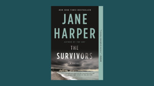 “The Survivors” by Jane Harper