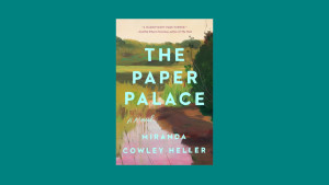 “The Paper Palace” by Miranda Cowley Heller