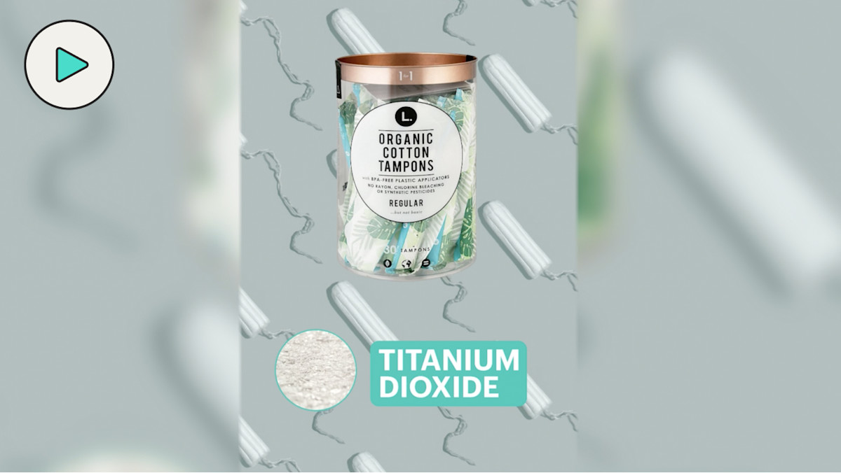 What You Need To Know About Titanium Dioxide In Tampons theSkimm