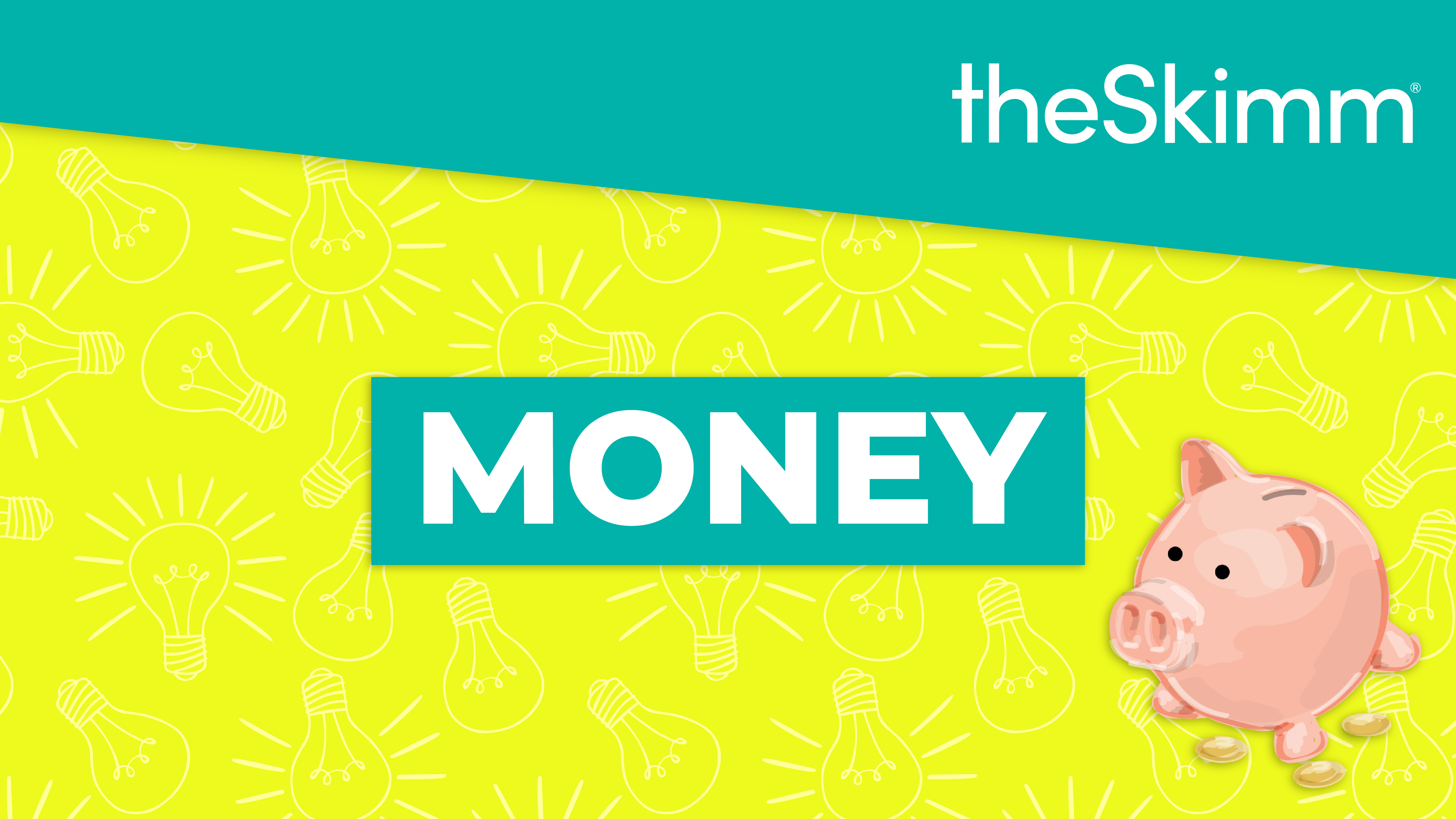 skimm-money-helping-you-live-smarter-theskimm