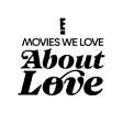 E! Movies we love about love