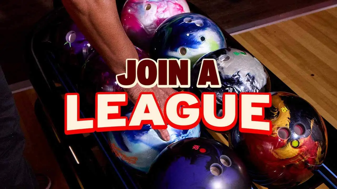 Bowling ball being picked from ball return with the words "Join A League" over the image.