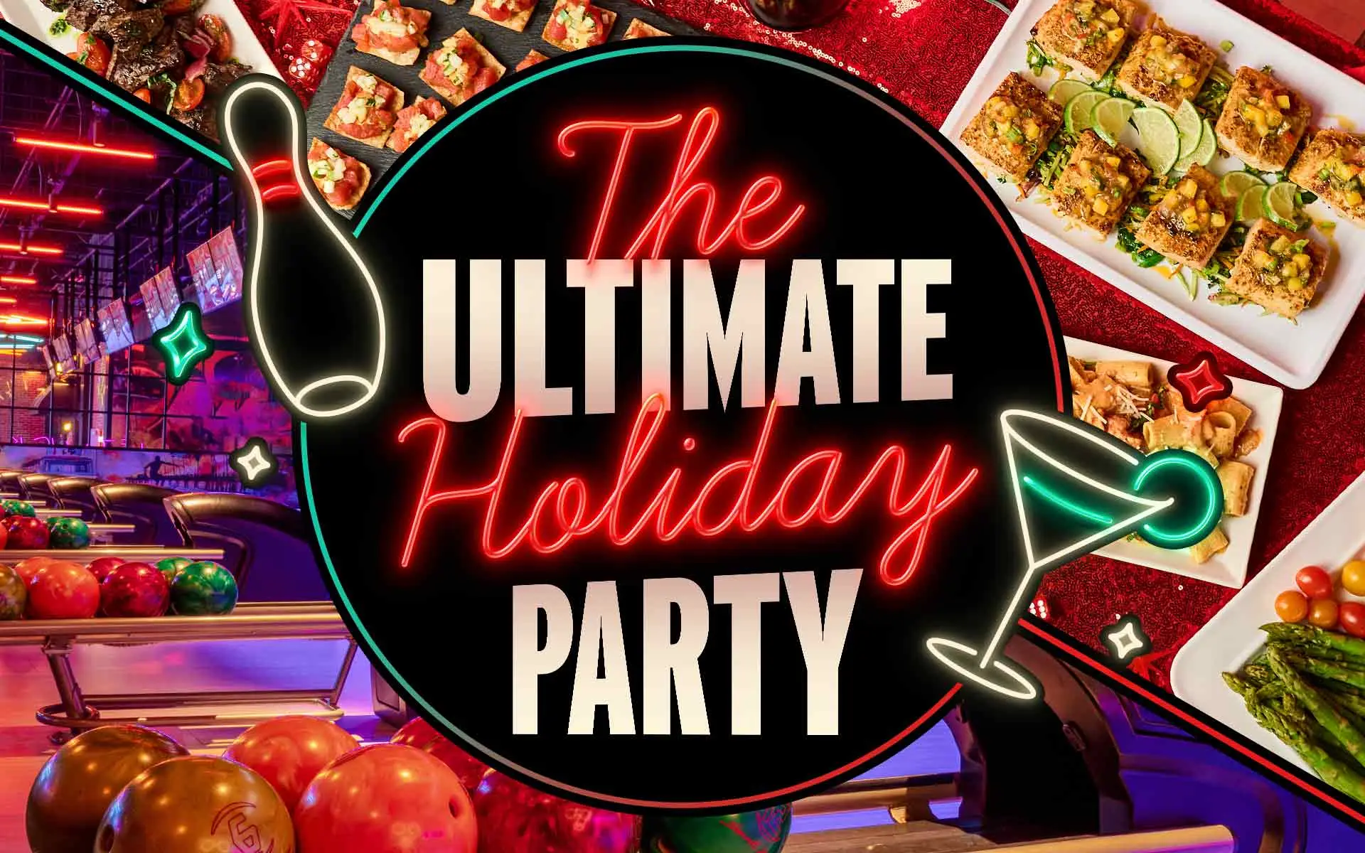 The Ultimate Holiday Party logo with food, drinks, and bowling lanes in the background