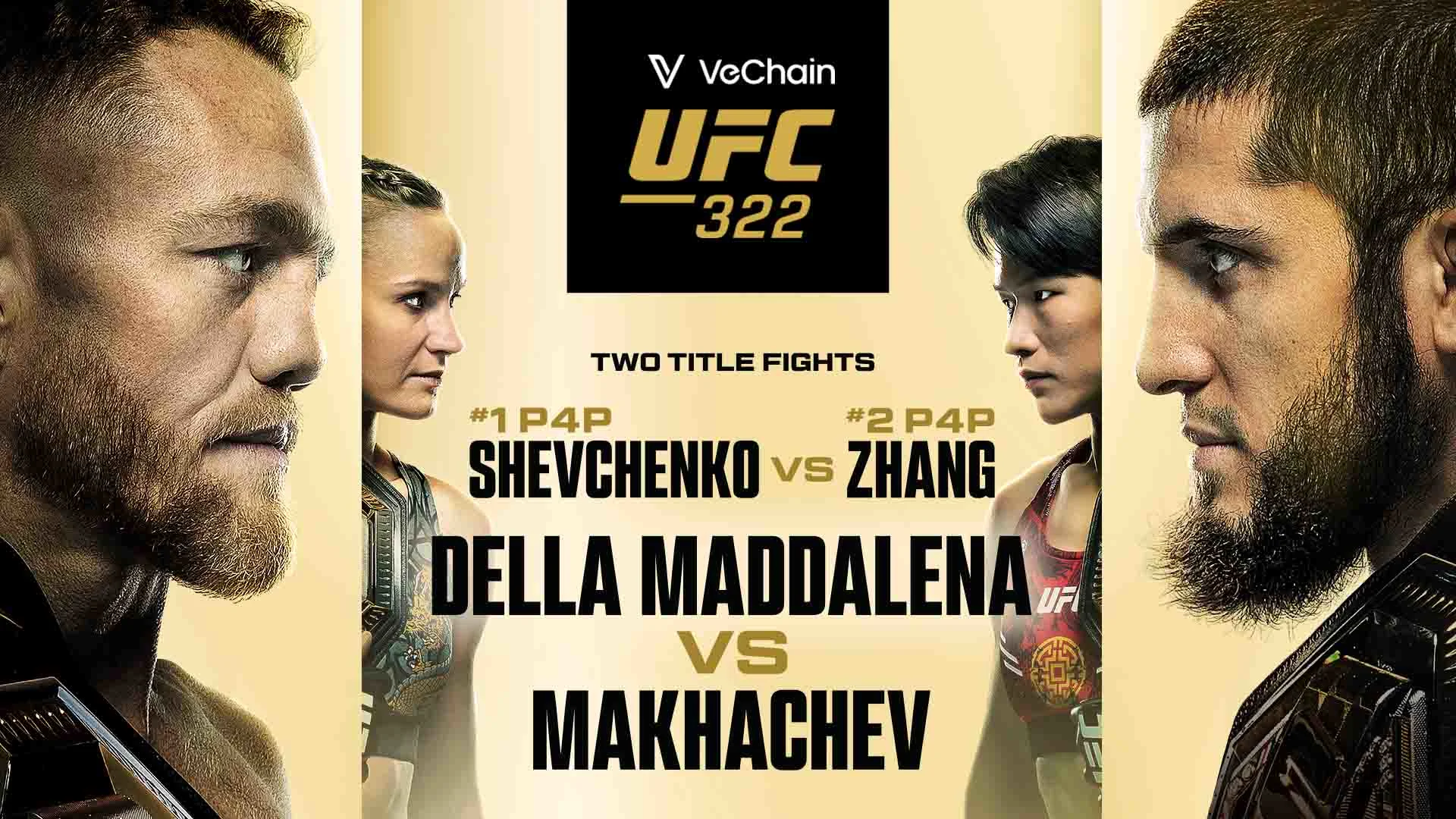 UFC 322 - Della Maddalena vs Makhachev and Shevchenko vs Zhang