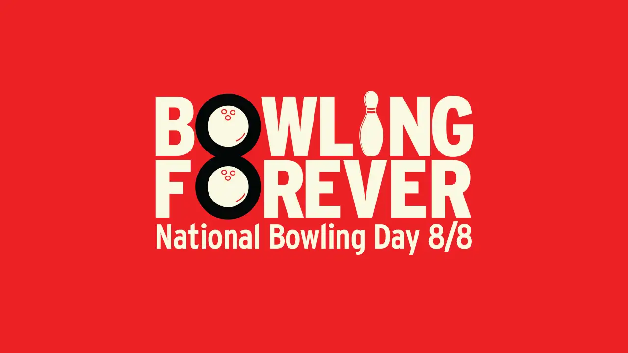 Bowling Forever National Bowling Day 8/8 promotional graphic with bold cream typography on a red background, featuring bowling balls and a pin integrated into the letterforms.