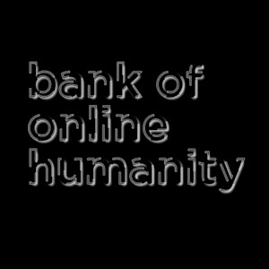 bankofonlinehumanity_440x440