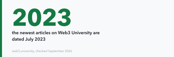 A single figure: 2023, the year of the newest articles on Web3 University, dated July 2023 when the site was checked in September 2026.
