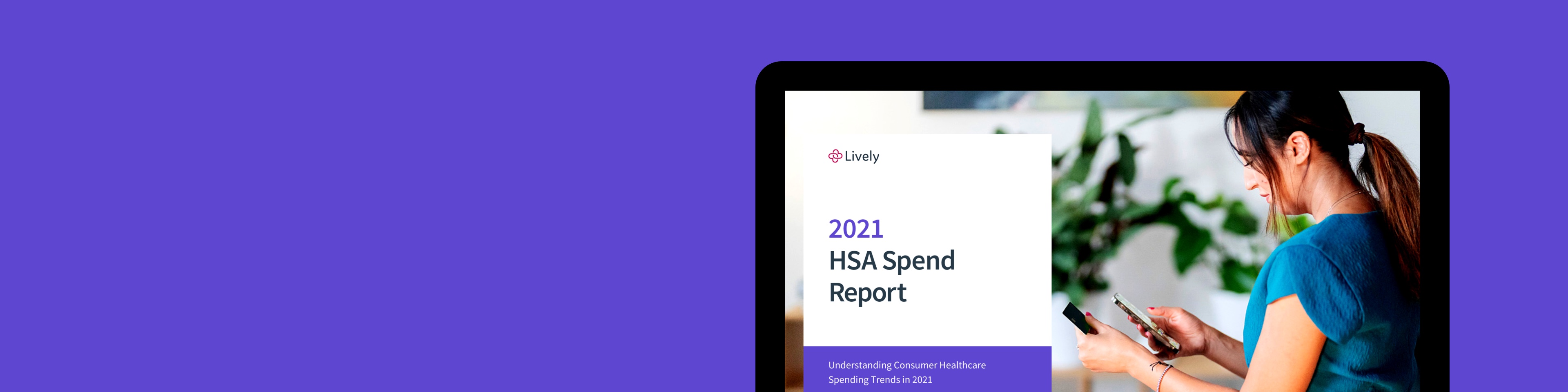 2021 HSA Spend Report