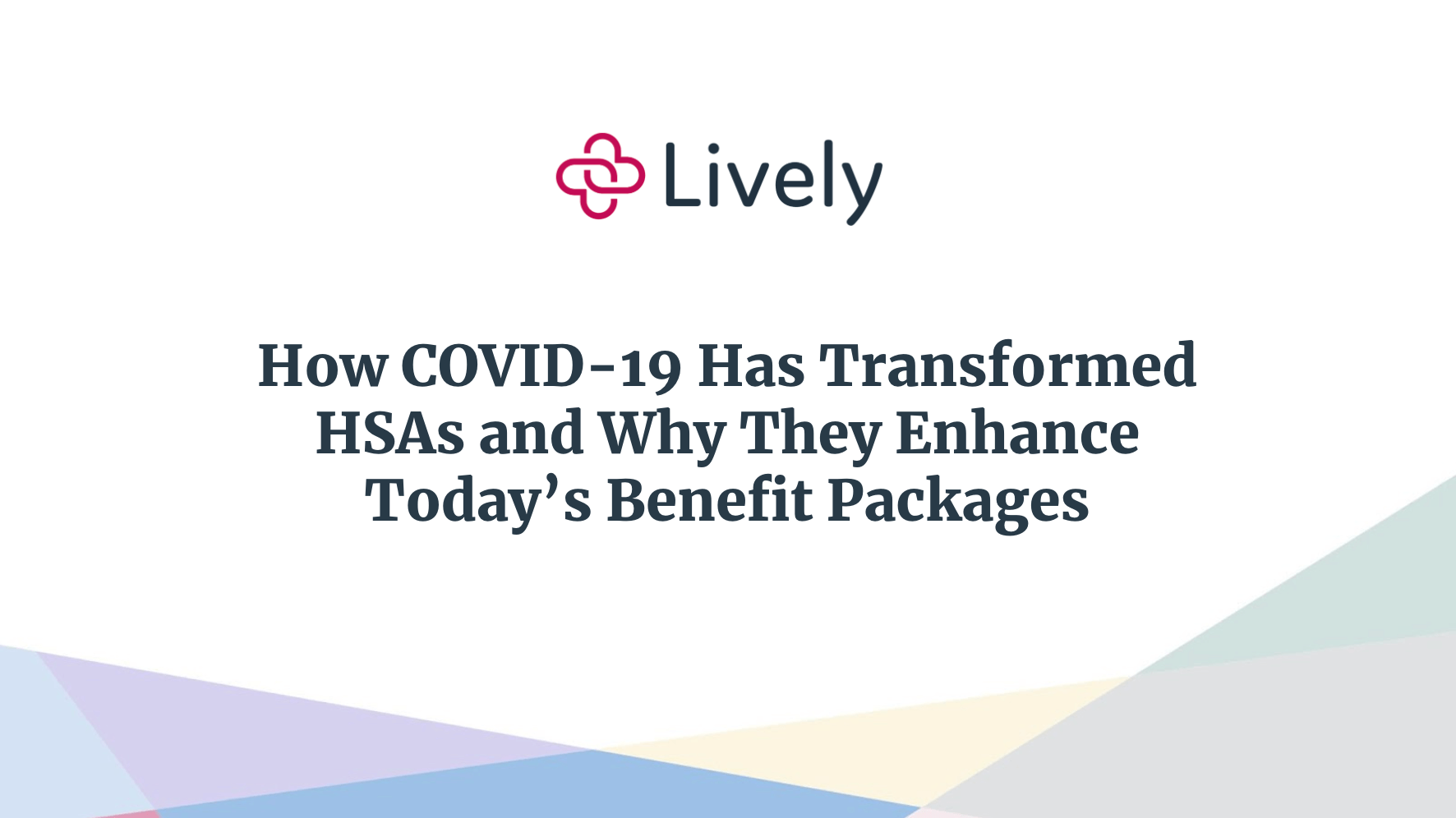 Image How COVID-19 Has Transformed HSAs Webcast