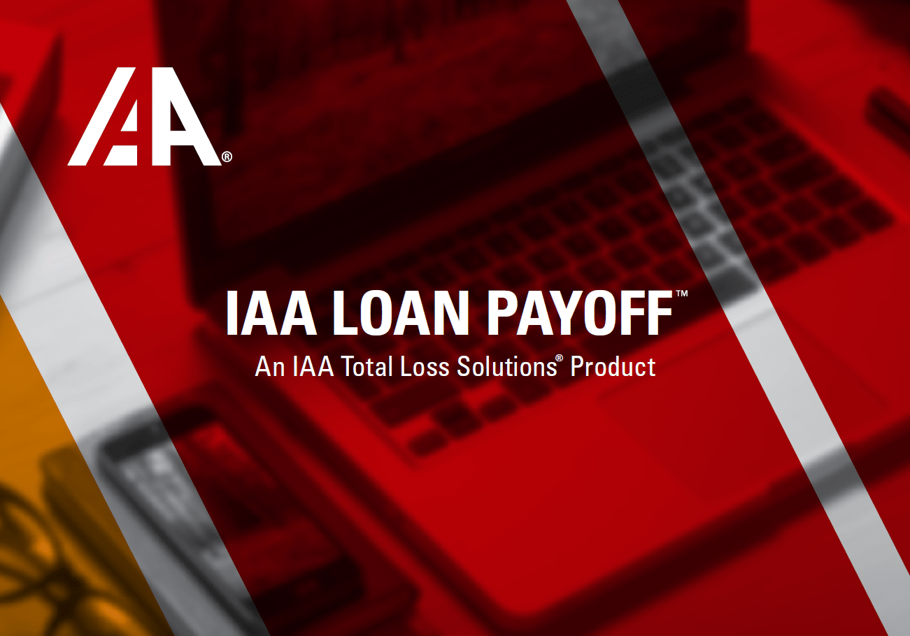 IAA Loan Payoff™  IAAInsurance Auto Auctions