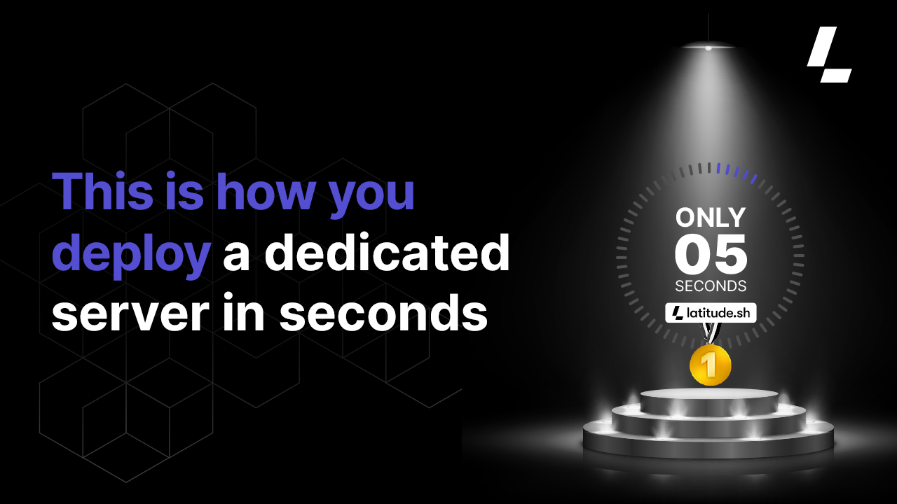 How to deploy a dedicated server in seconds Latitude.sh