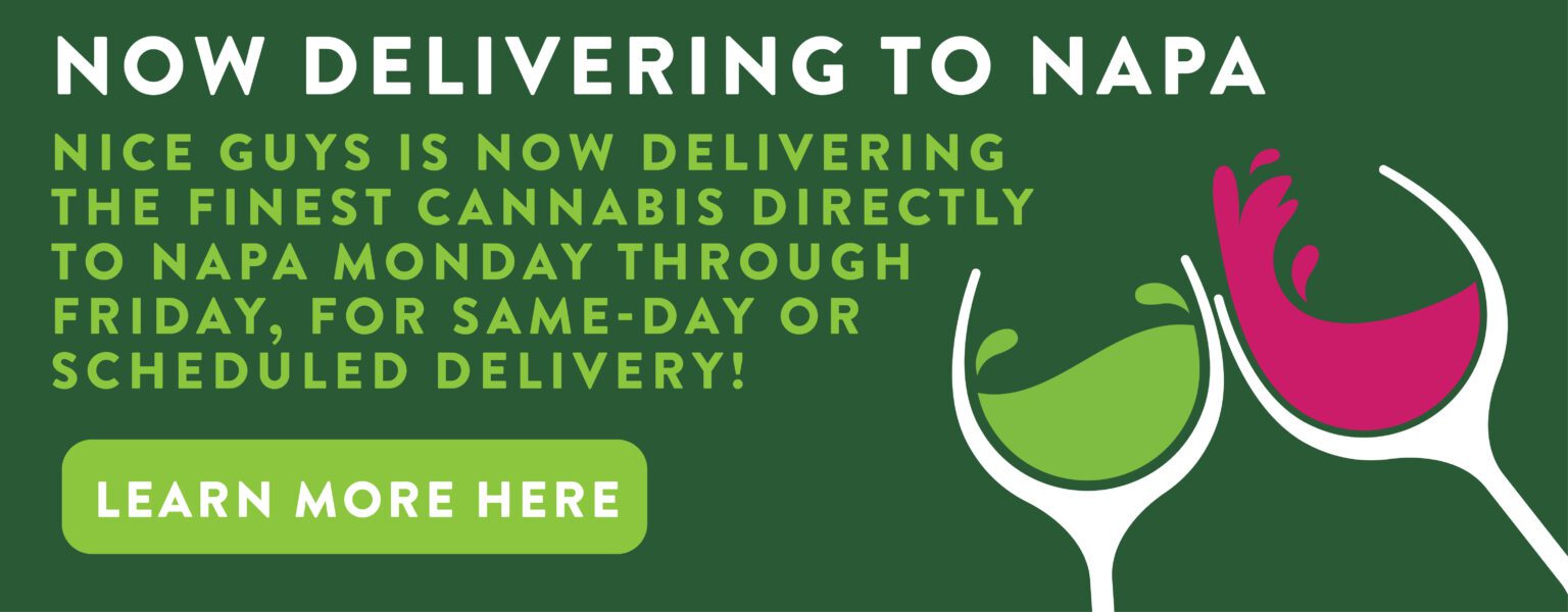 Nice Guys Delivery Napa Cannabis Delivery