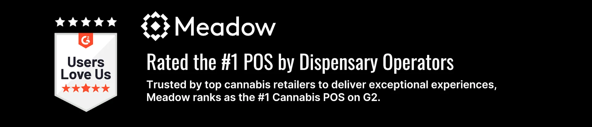 Meadow: Rated the #1 POS by Dispensary Operators