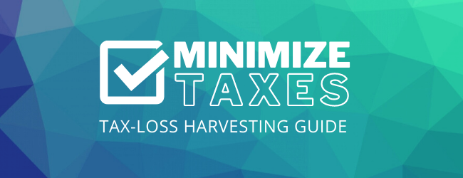 Minimize taxes: Tax Loss Harvesting Guide