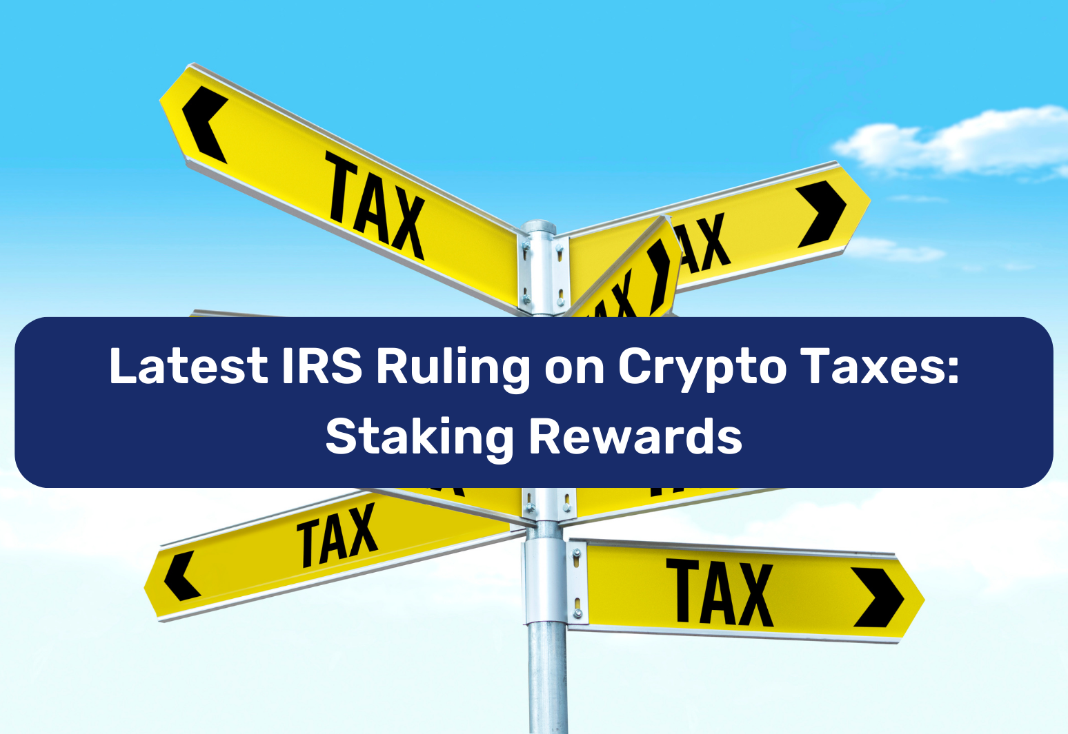 IRS Ruling on Staking Rewards TaxBit