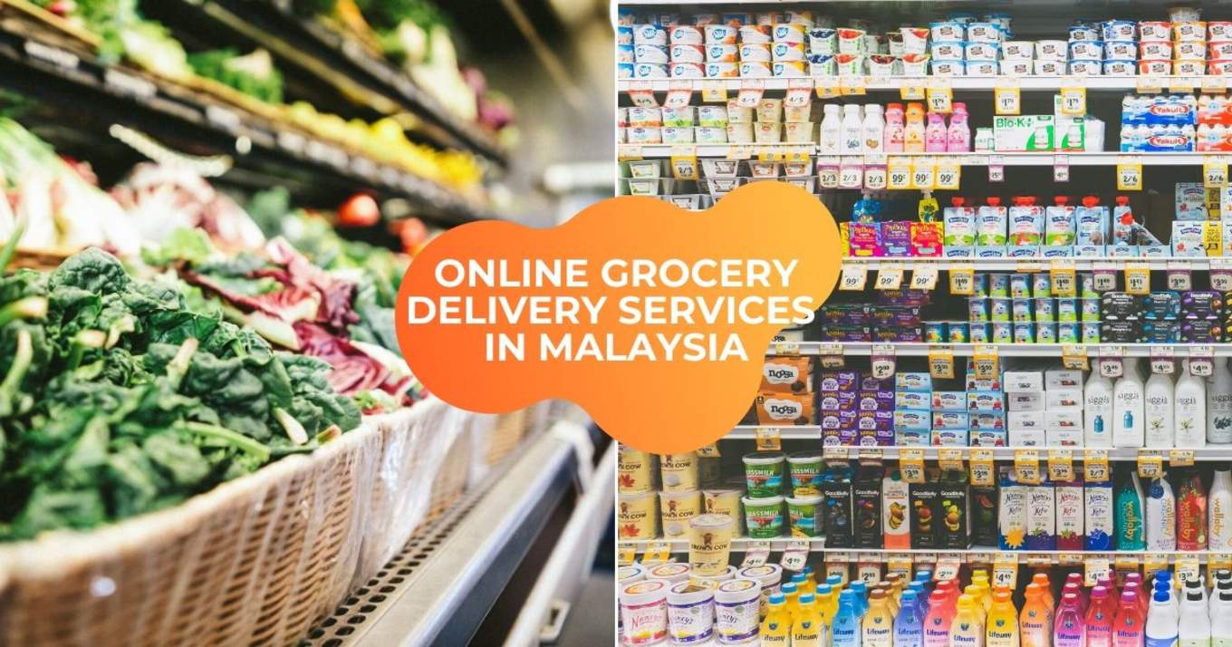 14 Online Grocery Delivery Services In Malaysia For All Your Shopping ...