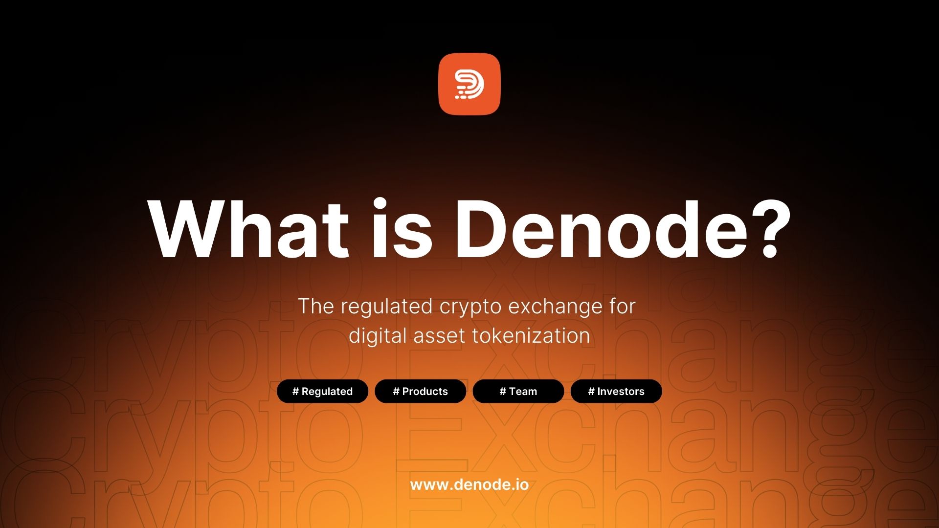 Denode: The Regulated Crypto Exchange for Digital Asset Tokenization